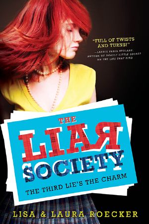 [The Liar Society 03] • The Third Lie's the Charm